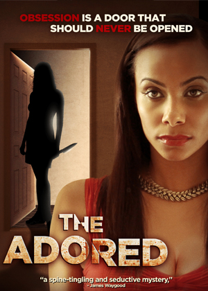 Adored, The