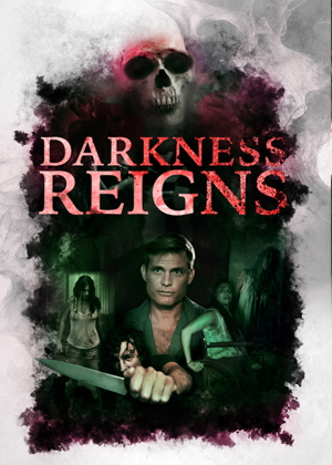 Darkness Reigns