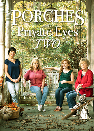 Porches and Private Eyes 2