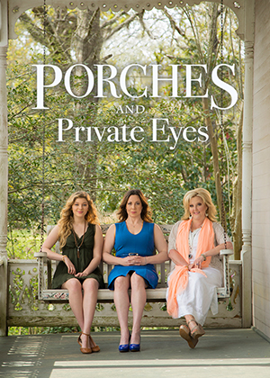 Porches and Private Eyes